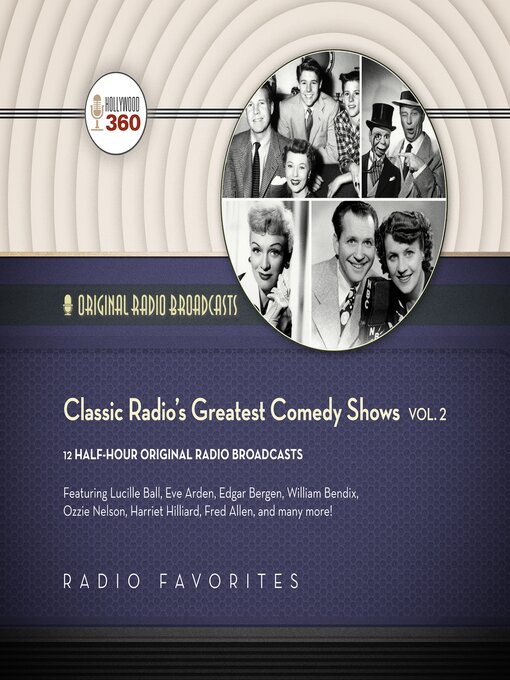 Title details for Classic Radio's Greatest Comedy Shows, Volume 2 by Hollywood 360 - Available